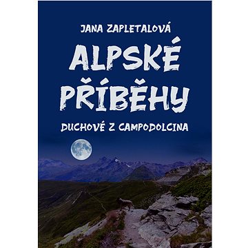 

Alpské příběhy