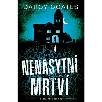 

Nenasytní mrtví