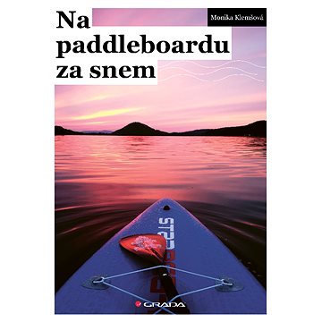 

Na paddleboardu za snem