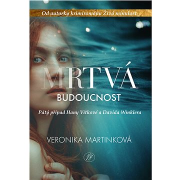 

Mrtvá budoucnost