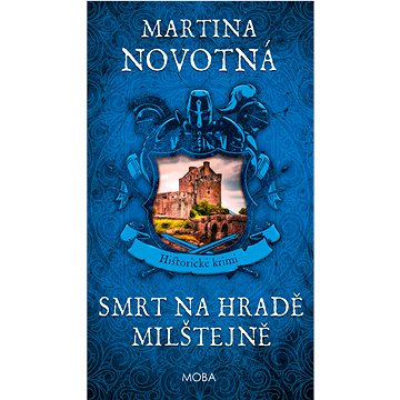 

Smrt na hradě Milštejně