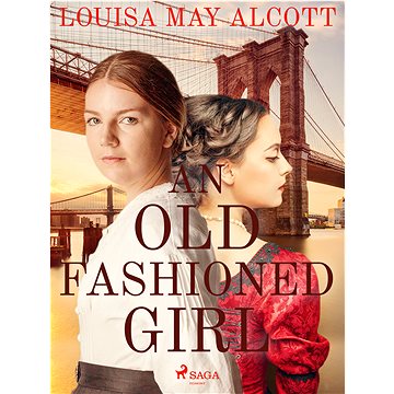 

An Old Fashioned Girl