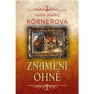 

Znamení ohně
