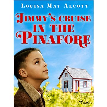 

Jimmy's Cruise in the Pinafore