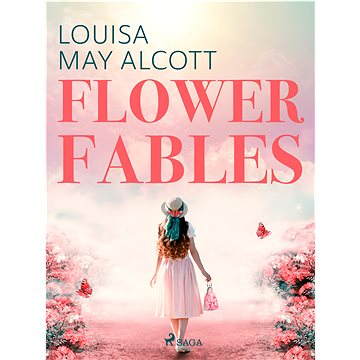 

Flower Fables