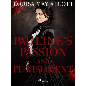 

Pauline's Passion and Punishment
