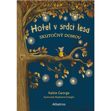 

Hotel v srdci lesa 1: Skutočný domov