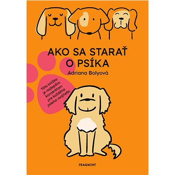 

Ako sa starať o psíka