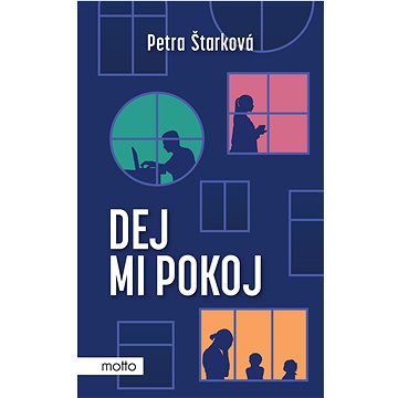 

Dej mi pokoj