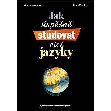 

Jak úspěšně studovat cizí jazyky