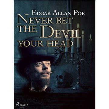 

Never Bet the Devil Your Head