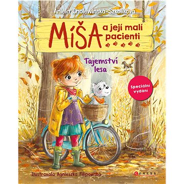 

Míša a její malí pacienti: Tajemství lesa