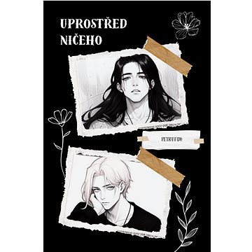 

Uprostřed ničeho