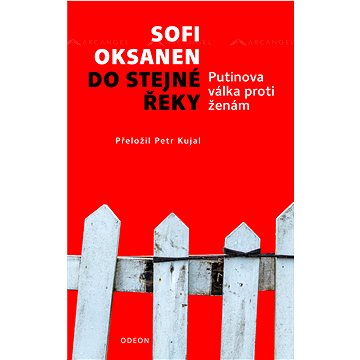 

Do stejné řeky - Putinova válka proti ženám