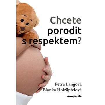

Chcete porodit s respektem