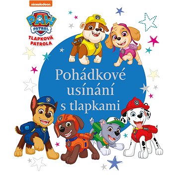 

Tlapková patrola - Pohádkové usínání s tlapkami