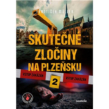 

Skutečné zločiny na Plzeňsku 2