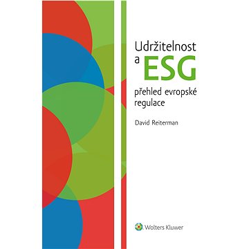 

Udržitelnost a ESG přehled evropské regulace