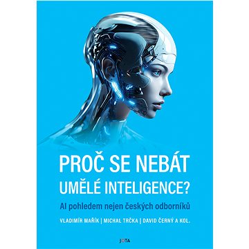 

Proč se nebát umělé inteligence