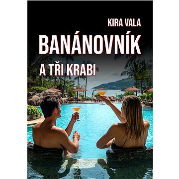 

Banánovník a Tři krabi