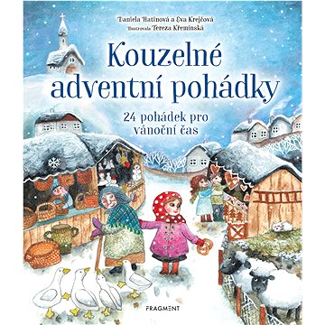 

Kouzelné adventní pohádky
