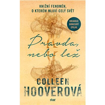 

Pravda, nebo lež