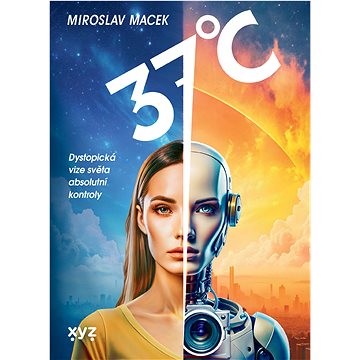 

37 stupňů Celsia