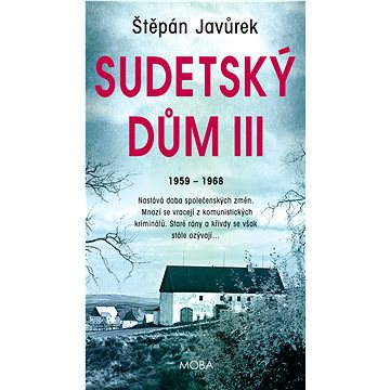 

Sudetský dům III