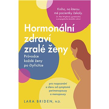 

Hormonální zdraví zralé ženy