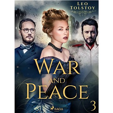 

War and Peace III