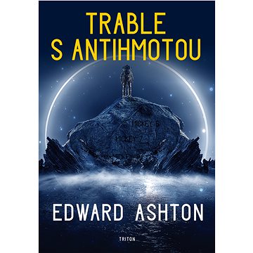 

Trable s antihmotou
