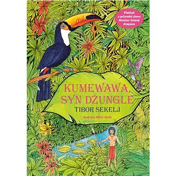 

Kumewawa, syn džungle