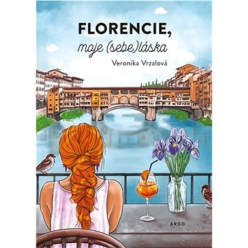 

Florencie, moje (sebe)láska
