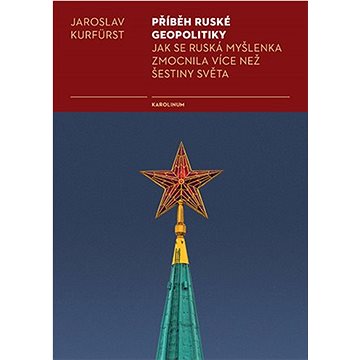 

Příběh ruské geopolitiky