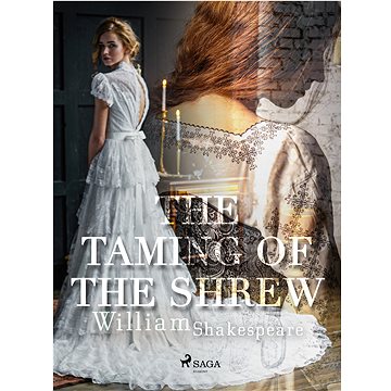 

The Taming of the Shrew