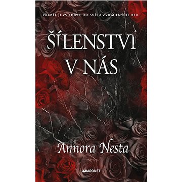 

Šílenství v nás