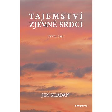 

Tajemství zjev(e)né srdci - 1. část