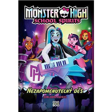

Monster High: School Spirits - Nezapomenutelný děs