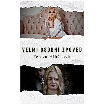 

Velmi osobní zpověď