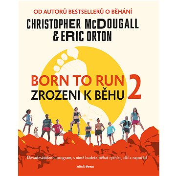 

Born to Run 2 - Zrozeni k běhu 2