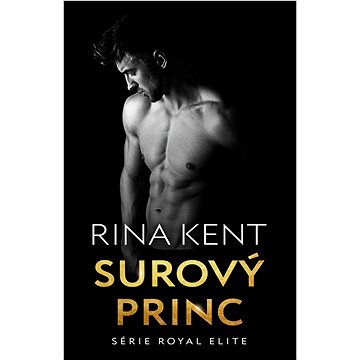

Surový princ