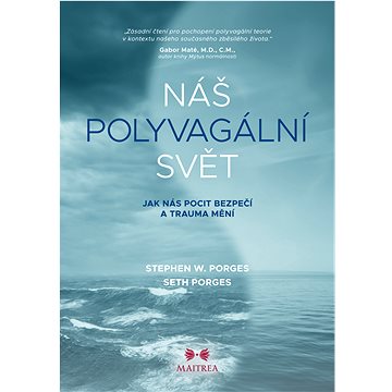 

Náš polyvagální svět