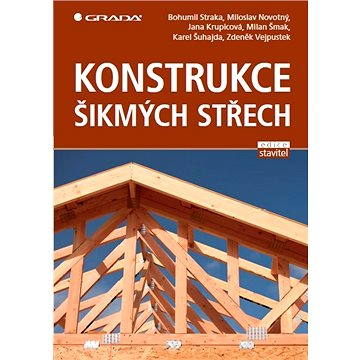 

Konstrukce šikmých střech