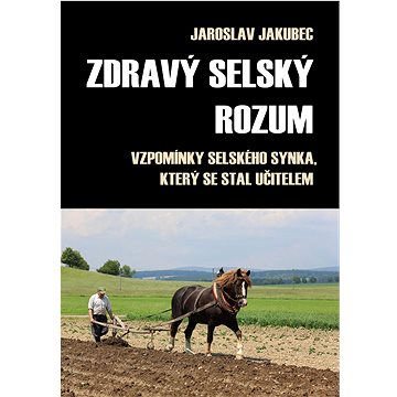 

Zdravý selský rozum