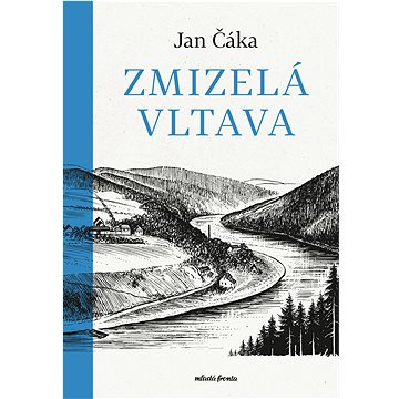 

Zmizelá Vltava