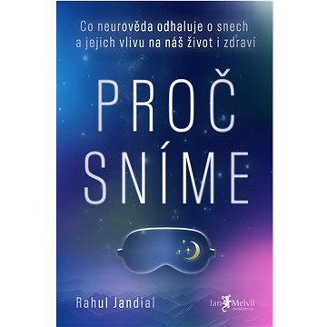 

Proč sníme