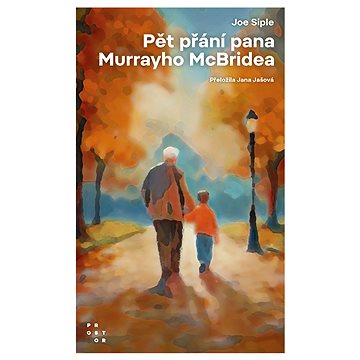 

Pět přání pana Murrayho McBridea