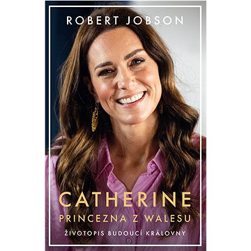 

Catherine: princezna z Walesu