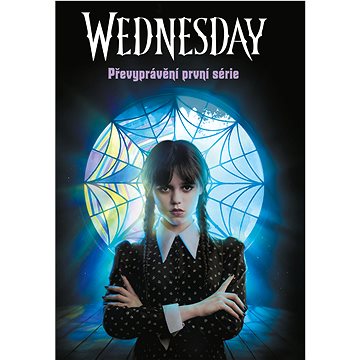 

Wednesday: Převyprávění první série
