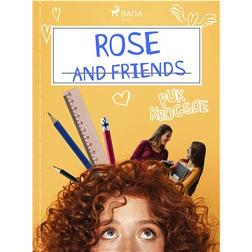 

Rose and Friends